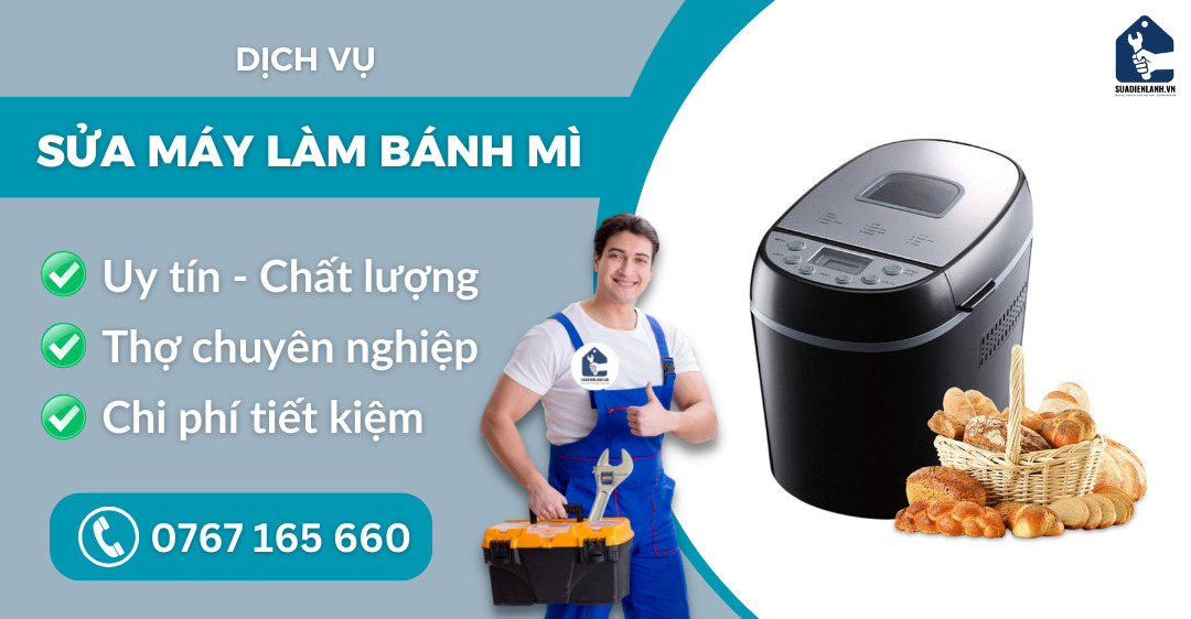 Sửa máy làm bánh mì suadienlanh.vn