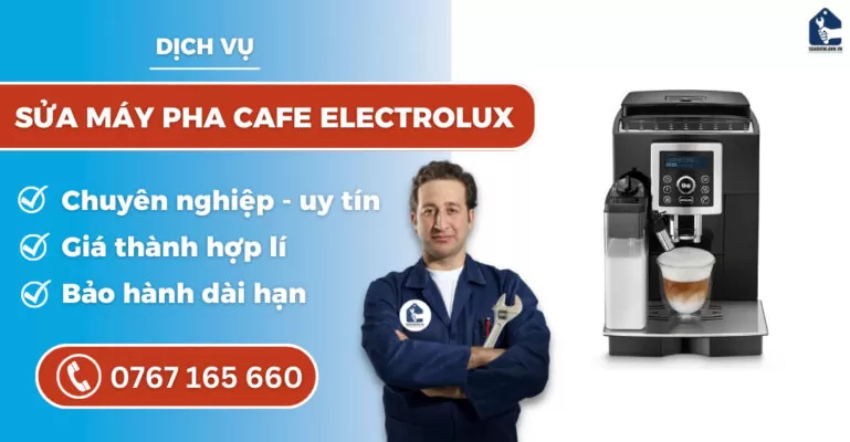 Sửa máy pha cafe Electrolux suadienlanh.vn