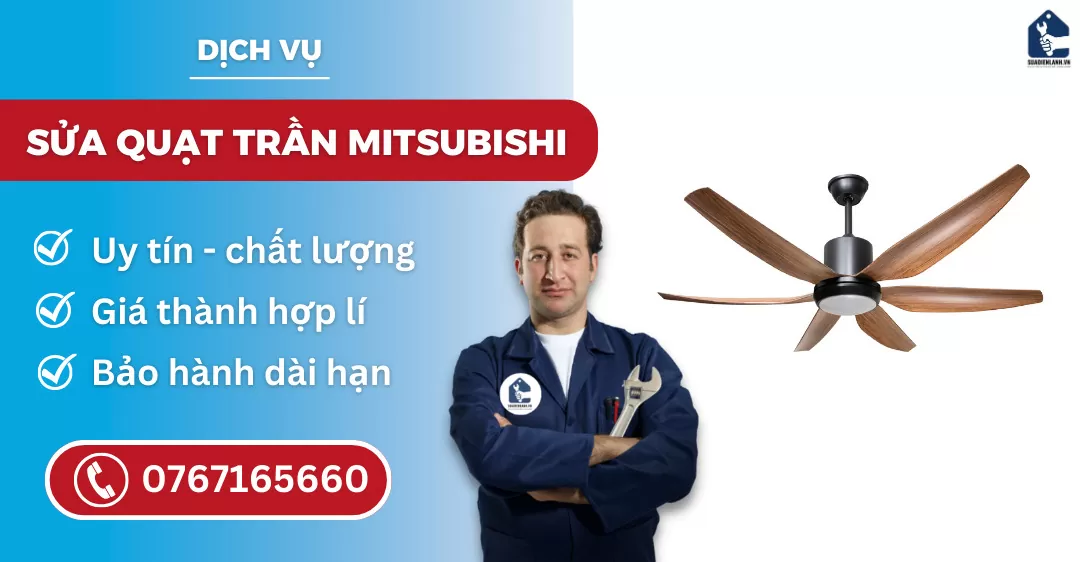 Sửa quạt trần Mitsubishi suadienlanh.vn