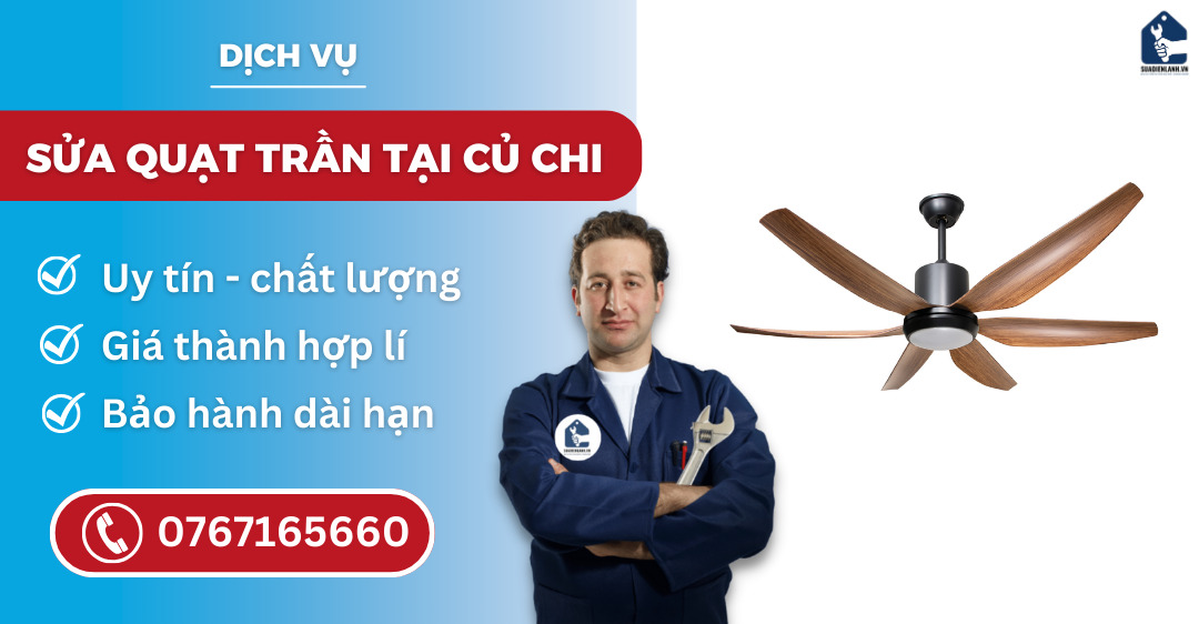 Sửa quạt trần tại Củ Chi suadienlanh.vn