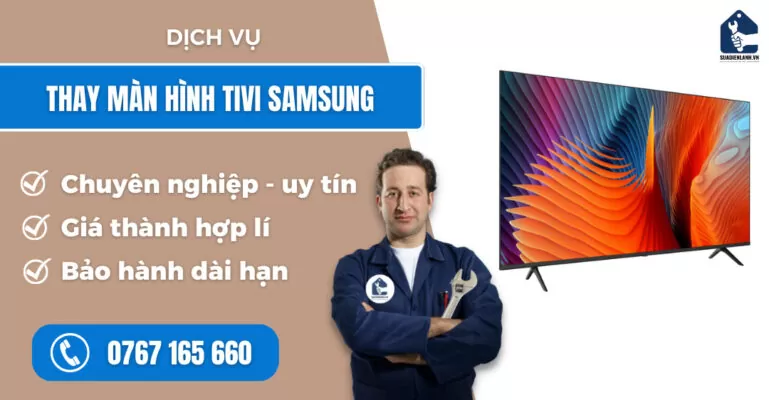 Thay màn hình tivi Samsung suadienlanh.vn