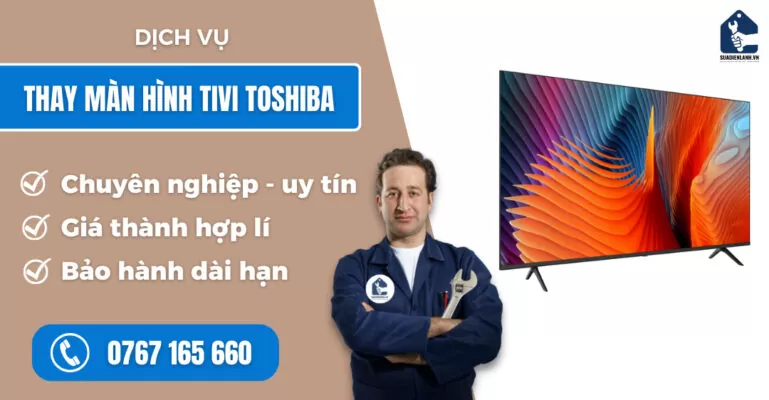 Thay màn hình tivi Toshiba suadienlanh.vn