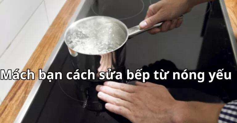 bếp từ lâu nóng