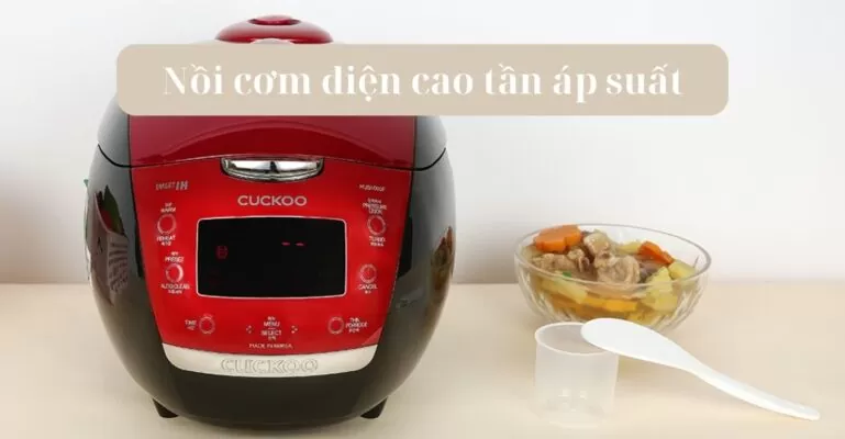 Nồi cơm điện cao tần áp suất