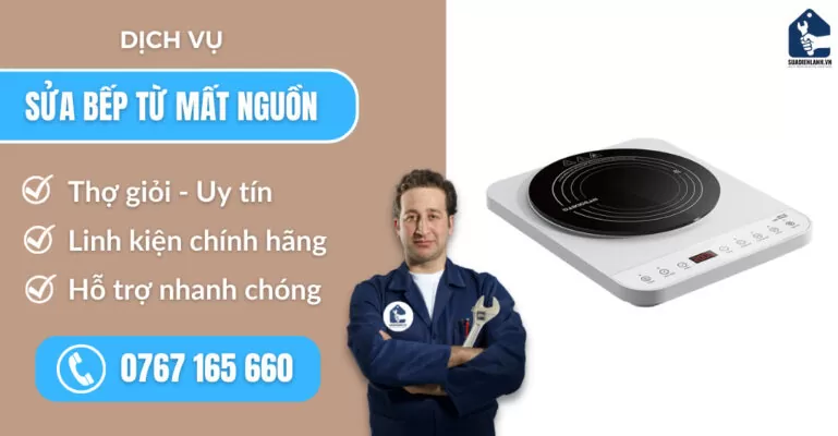 Sửa bếp từ mất nguồn suadienlanh.vn