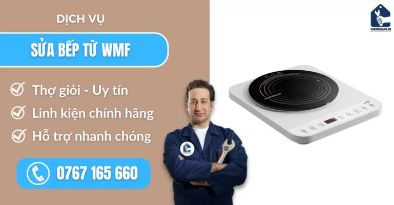 Sửa bếp từ WMF suadienlanh.vn