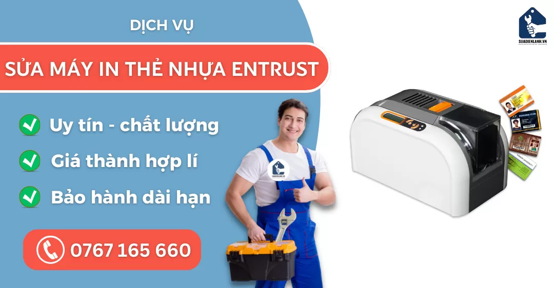 Sửa máy in thẻ nhựa Entrust suadienlanh.vn