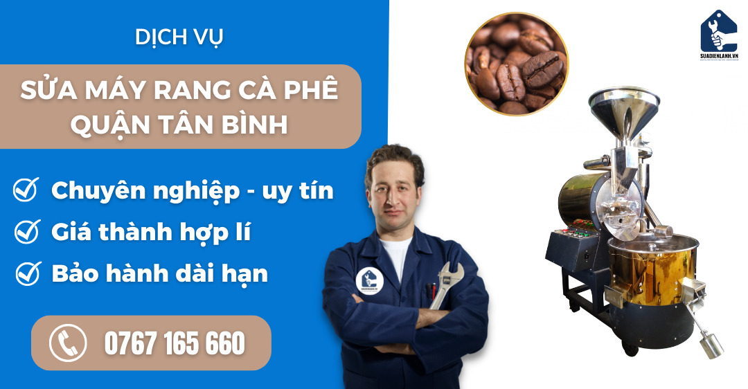 Sửa máy rang cà phê quận Tân Bình suadienlanh.vn