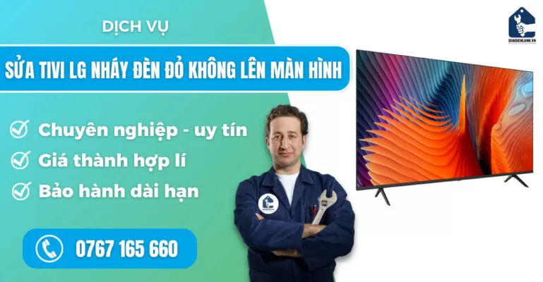 Sửa tivi LG nháy đèn đỏ không lên màn hình suadienlanh.vn