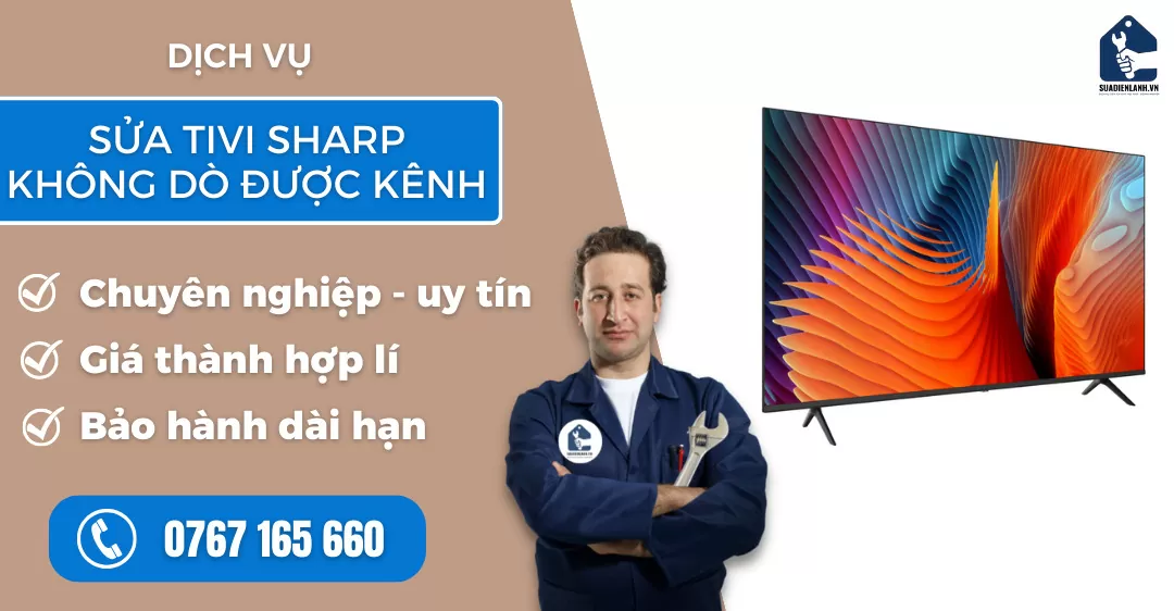 Sửa tivi Sharp không dò được kênh suadienlanh.vn