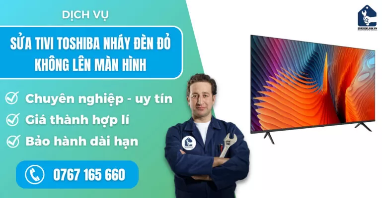 Sửa tivi Toshiba nháy đèn đỏ không lên màn hình suadienlanh.vn