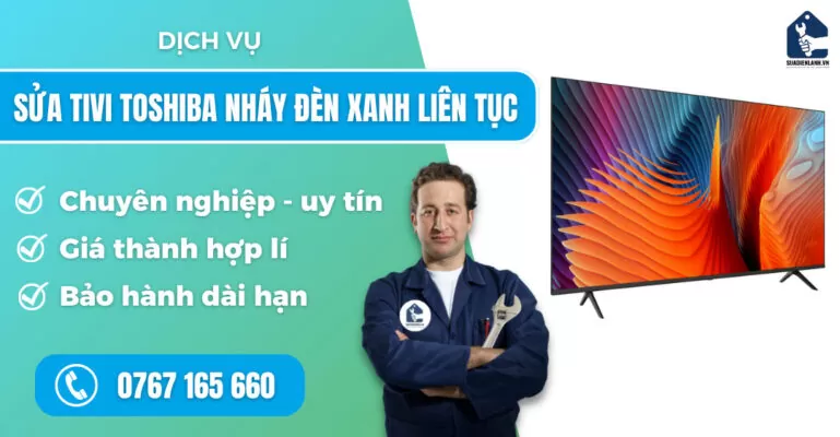 Sửa tivi Toshiba nháy đèn xanh liên tục suadienlanh.vn