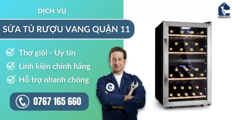 Sửa tủ rượu vang quận 11 suadienlanh.vn