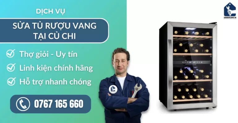Sửa tủ rượu vang tại Củ Chi suadienlanh.vn