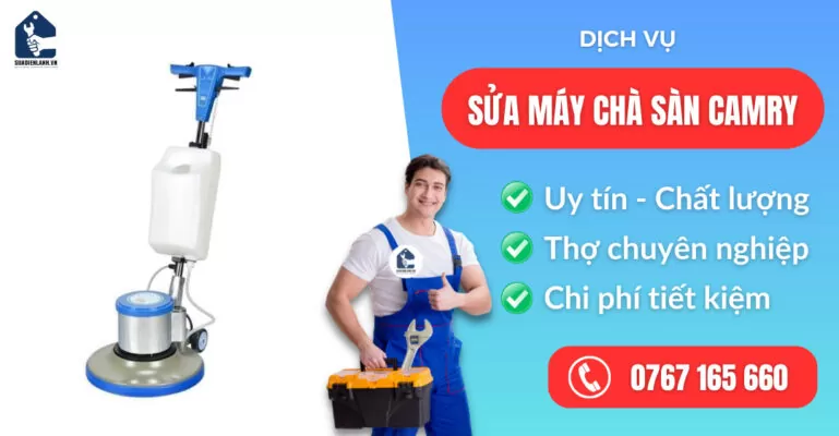 sửa máy chà sàn Camry suadienlanh.vn