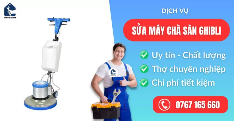 sửa máy chà sàn GHIBLI suadienlanh.vn