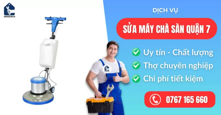 sửa máy chà sàn quận 7 suadienlanh.vn