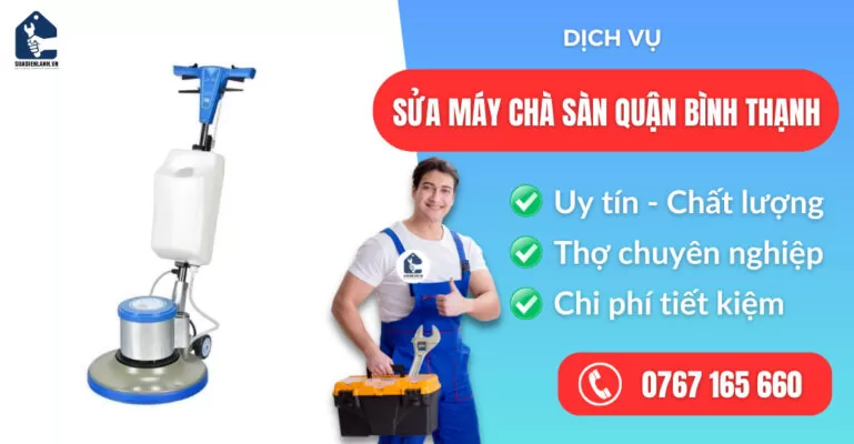 sửa máy chà sàn quận Bình Thạnh suadienlanh.vn