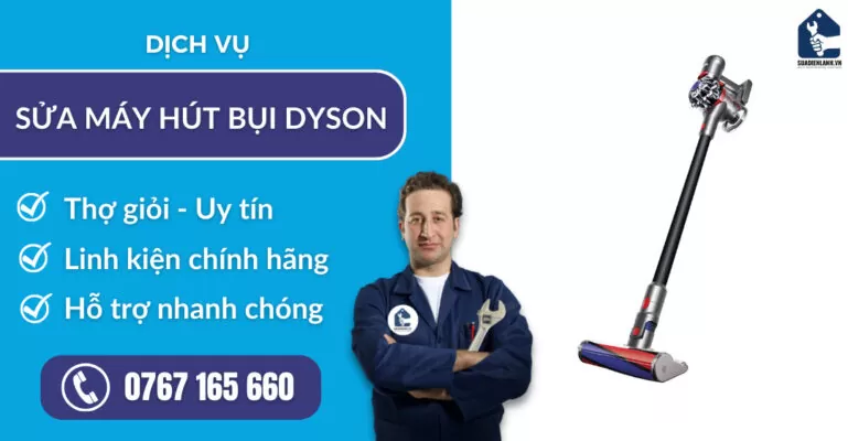 sửa máy hút bụi Dyson suadienlanh.vn