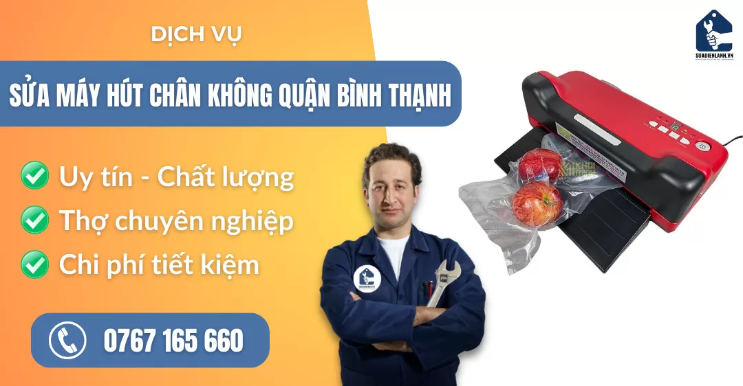 sửa máy hút chân không quận Bình Thạnh suadienlanh.vn