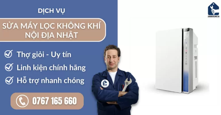 sửa máy lọc không khí nội địa Nhật suadienlanh.vn