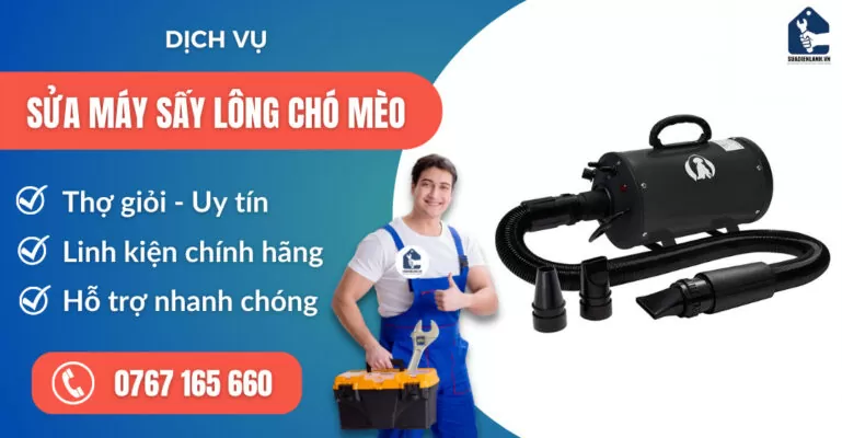 sửa máy sấy lông chó mèo suadienlanh.vn