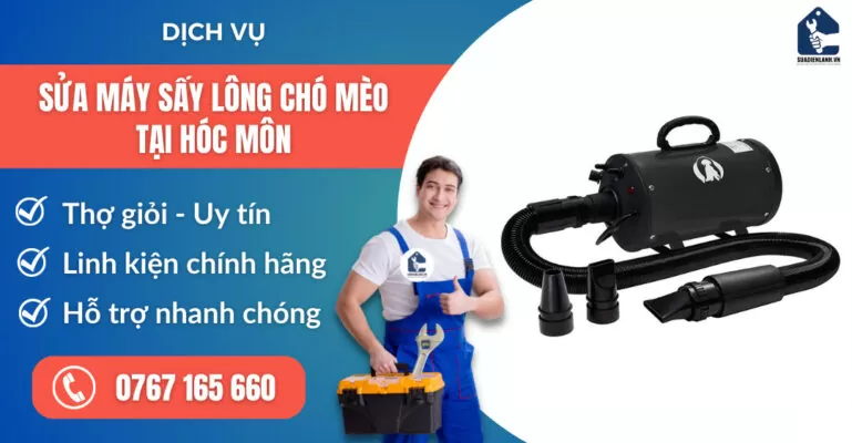 sửa máy sấy lông chó mèo tại Hóc Môn suadienlanh.vn