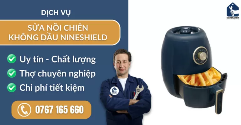 sửa nồi chiên không dầu Nineshield suadienlanh.vn
