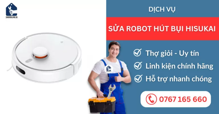 sửa robot hút bụi Hisukai suadienlanh.vn