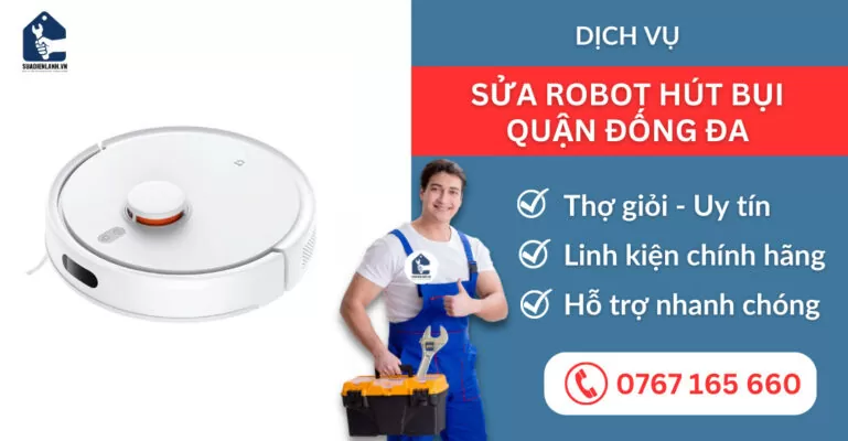 sửa robot hút bụi quận Đống Đa suadienlanh.vn