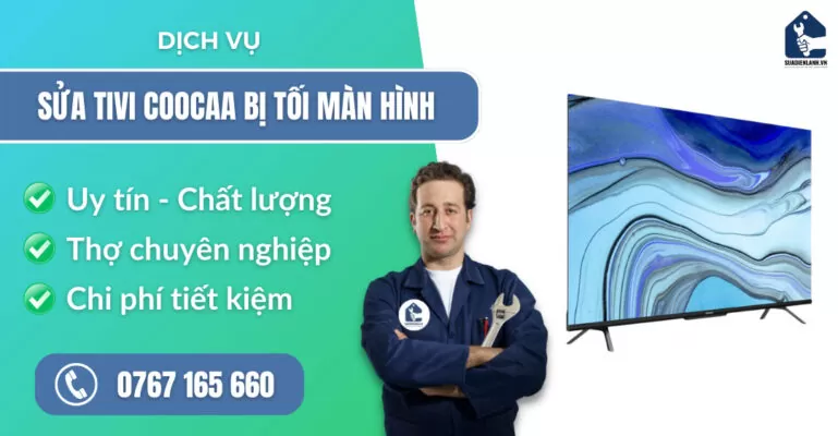 sửa tivi Coocaa bị tối màn hình suadienlanh.vn