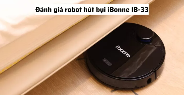 Đánh giá robot hút bụi iBonne IB-33
