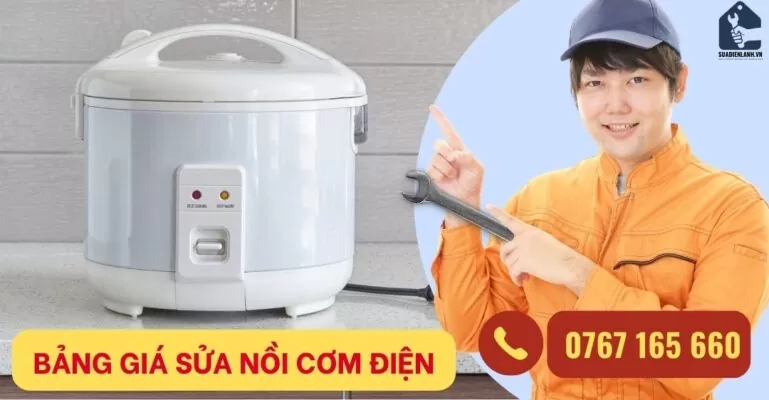 Bảng giá sửa nồi cơm điện tại trung tâm suadienlanh.vn