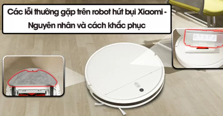 Lỗi trên robot hút bụi Xiaomi Roborock