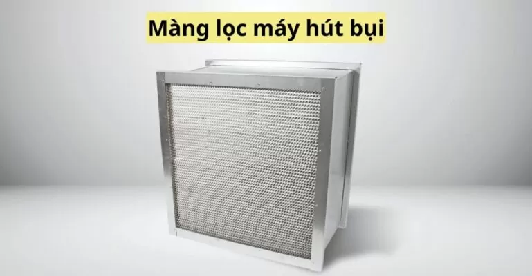 màng lọc máy hút bụi