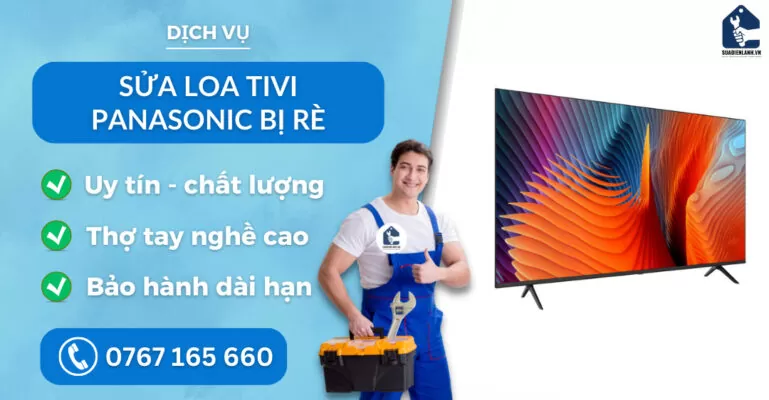 sửa loa tivi Panasonic bị rè suadienlanh.vn