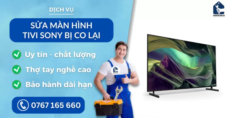 sửa màn hình tivi Sony bị co lại suadienlanh.vn