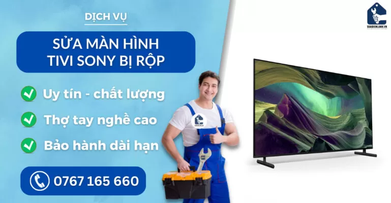 sửa màn hình tivi Sony bị rộp suadienlanh.vn