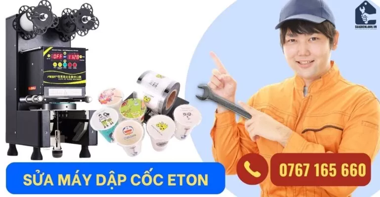 Sửa máy dập cốc Eton tại trung tâm suadienlanh.vn