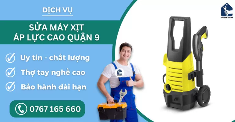 sửa máy xịt áp lực cao quận 9 suadienlanh.vn