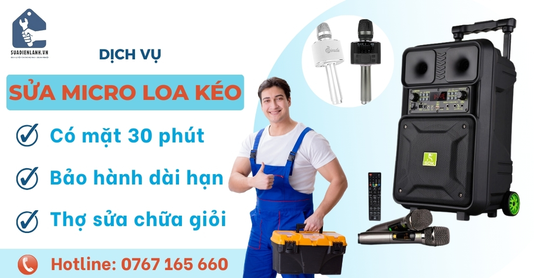 Sửa micro loa kéo suadienlanh.vn