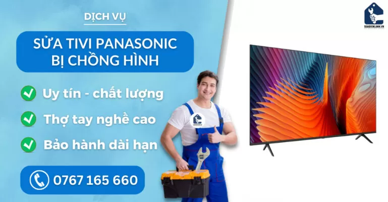 sửa tivi Panasonic bị chồng hình suadienlanh.vn