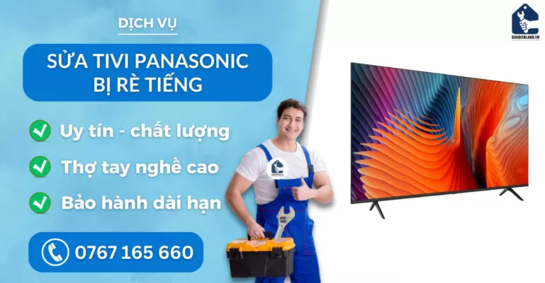 sửa tivi Panasonic bị rè tiếng suadienlanh.vn