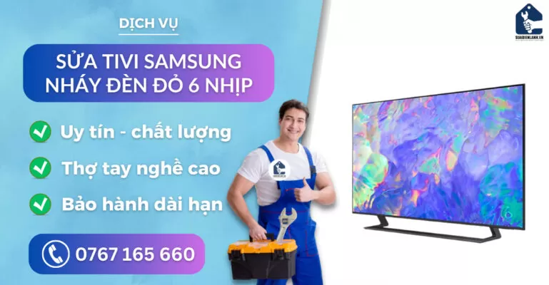 sửa tivi Samsung nháy đèn đỏ 6 nhịp suadienlanh.vn