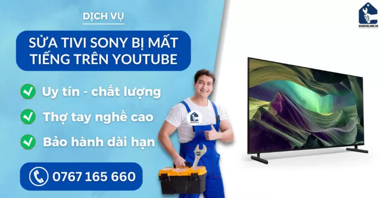 sửa tivi Sony bị mất tiếng trên youtube suadienlanh.vn