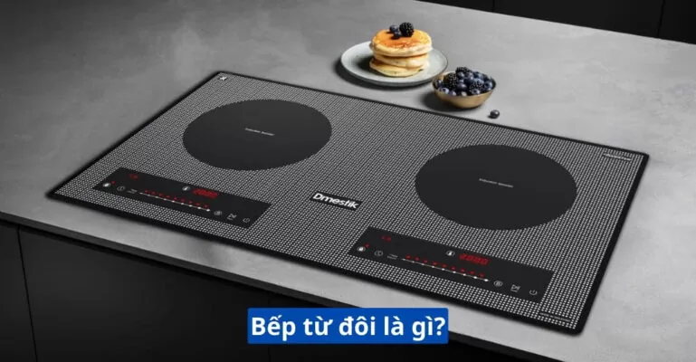 Bếp từ đôi là gì