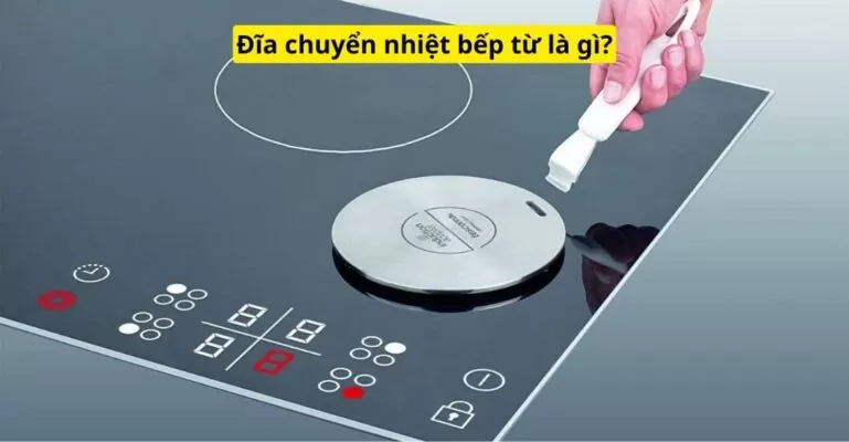 Đĩa chuyển nhiệt bếp từ là gì