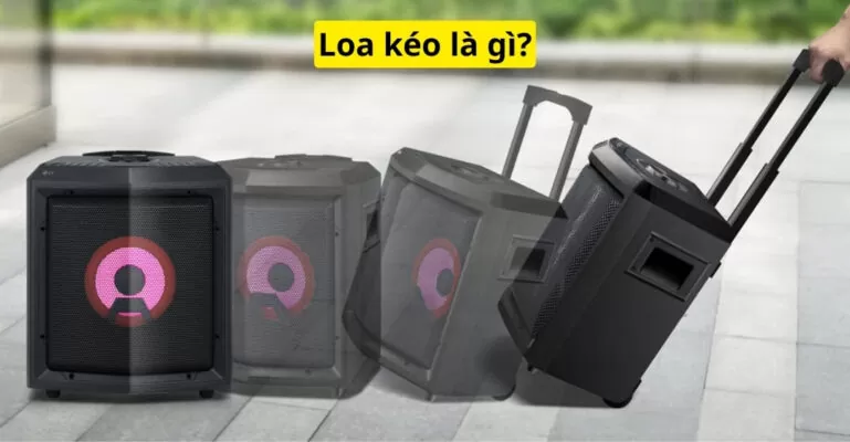 Loa kéo là gì