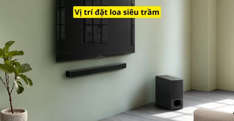 Vị trí đặt loa siêu trầm