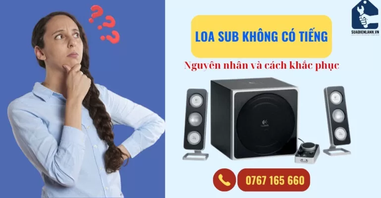 loa sub không có tiếng